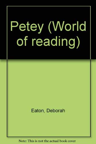 Stock image for Petey (World of reading) for sale by Hawking Books