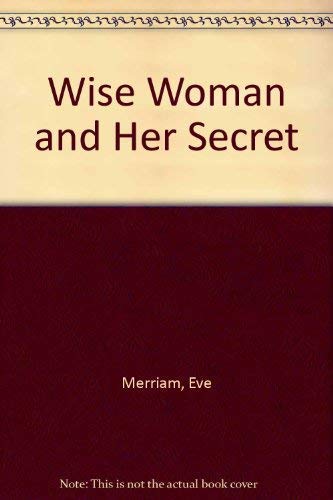 Beispielbild fr Wise Woman and Her Secret zum Verkauf von SecondSale