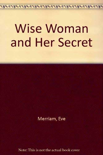 9780663562312: Title: Wise Woman and Her Secret