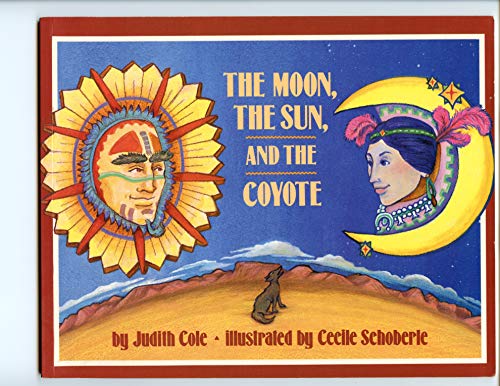 Stock image for The Moon, the Sun and the Coyote for sale by SecondSale