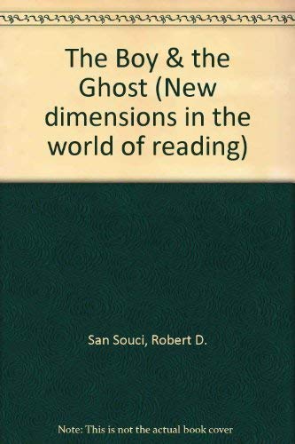 9780663562336: The Boy & the Ghost (New dimensions in the world of reading) [Hardcover] by S...