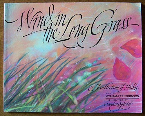 Stock image for Wind In The Long Grass: A Collection Of Haiku for sale by ThriftBooks-Atlanta