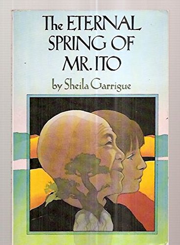 Stock image for THE ETERNAL SPRING OF MR. ITO for sale by Idaho Youth Ranch Books