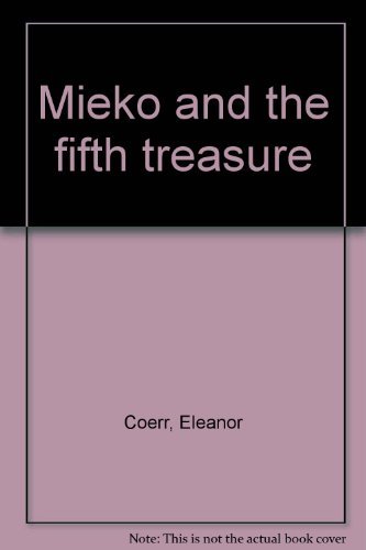 Imagen de archivo de Mieko and the fifth treasure a la venta por GF Books, Inc.