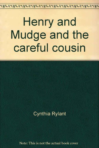 Stock image for Henry and Mudge and the careful cousin: The thirteenth book of their adventures for sale by -OnTimeBooks-