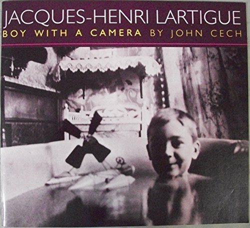 9780663592746: Jacques-Henri Lartigue: Boy with a camera by John Cech (1996-08-01)