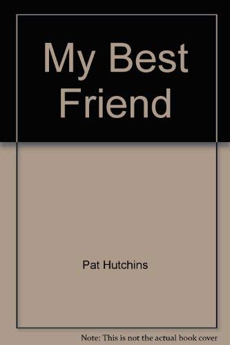 9780663592906: Title: My best friend