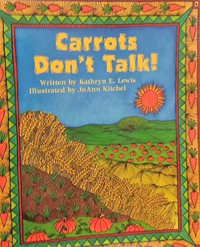 Stock image for Carrots Don't Talk for sale by Better World Books