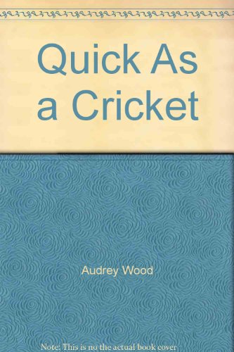 Beispielbild fr Quick As a Cricket zum Verkauf von Better World Books