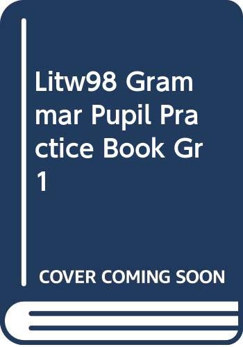 Stock image for LITW98 GRAMMAR PUPIL PRACTICE BOOK GR 1 for sale by Bookmans