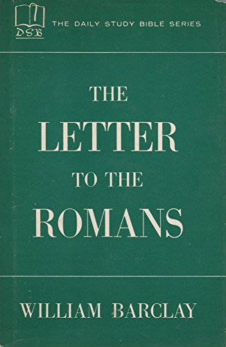 The Letter to the Romans (9780664202187) by Barclay, William