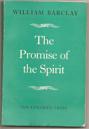 Stock image for The Promise of the Spirit for sale by Better World Books