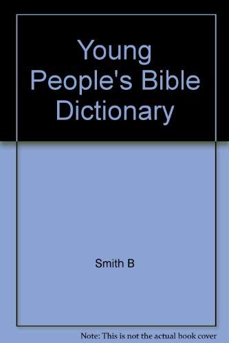 9780664205379: Young People's Bible Dictionary