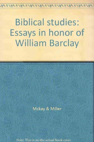 9780664207601: Biblical studies: Essays in honor of William Barclay