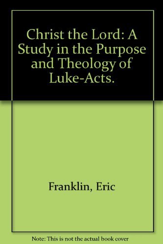 9780664208097: Title: Christ the Lord A study in the purpose and theolog