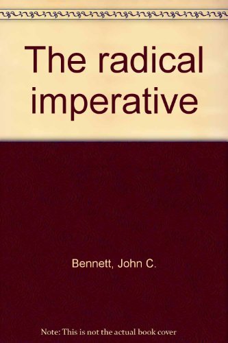 9780664208240: The radical imperative: From theology to social ethics