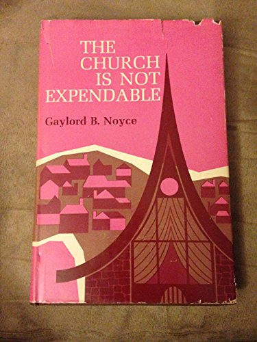 Stock image for The church is not expendable, for sale by Redux Books