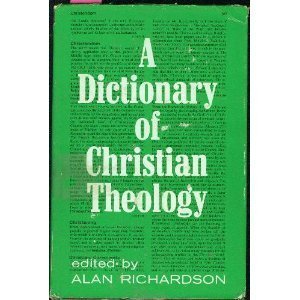 Beispielbild fr Dictionary of Christian Theology zum Verkauf von Better World Books