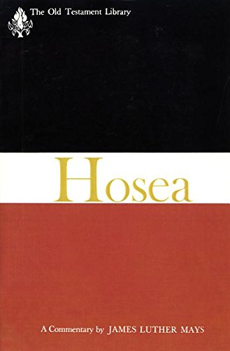 Imagen de archivo de Hosea: A Commentary (The Old Testament Library) a la venta por HPB Inc.