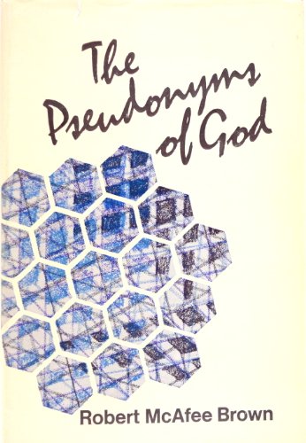 The Pseudonyms of God (9780664209308) by Brown, Robert McAfee