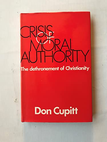 Stock image for Crisis of Moral Authority for sale by Christian Book Store