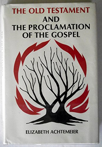 Beispielbild fr The Old Testament and the Proclamation of the Gospel zum Verkauf von Better World Books