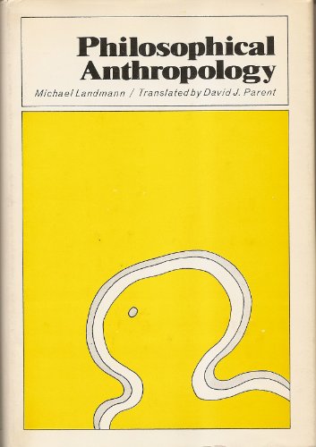 Stock image for Philosophical Anthropology for sale by Better World Books
