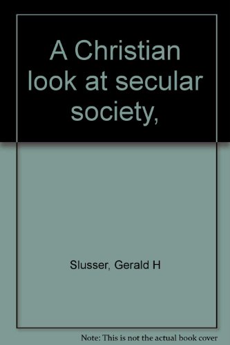 Imagen de archivo de A Christian look at secular society, a la venta por Wonder Book