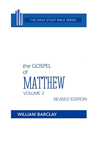 Imagen de archivo de New Testament the Gospel of Matthew: Volume 2 (Chapters 11 to 28) (Daily Study Bible (Westminster Hardcover)) a la venta por HPB-Movies