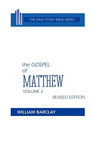 Stock image for New Testament the Gospel of Matthew: Volume 2 (Chapters 11 to 28) (Daily Study Bible (Westminster Hardcover)) for sale by Orion Tech