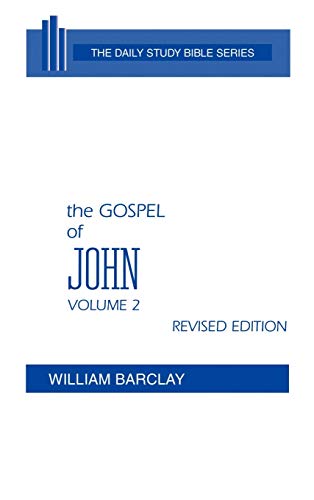 Beispielbild fr The Gospel of John: Volume 2 (Chapters 8 to 21) (Daily Study Bible (Westminster Hardcover)) zum Verkauf von Wonder Book