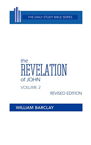 Stock image for The Revelation of John: Volume 2 (Chapters 6 to 22) (Daily Study Bible (Westminster Hardcover)) (English and Hebrew Edition) for sale by Your Online Bookstore