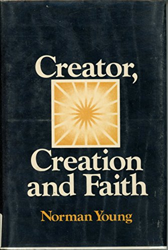 9780664213343: Creator Creation and Faith