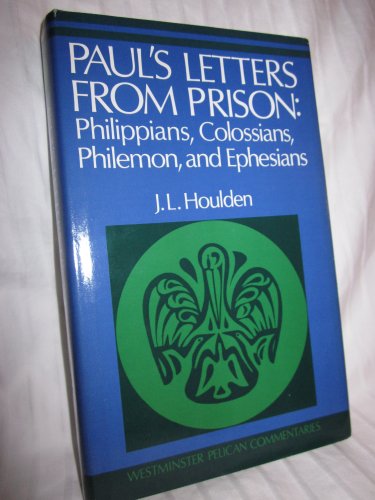 Beispielbild fr Paul's Letters from Prison : Philippians, Colossians, Philemon and Ephesians zum Verkauf von Better World Books