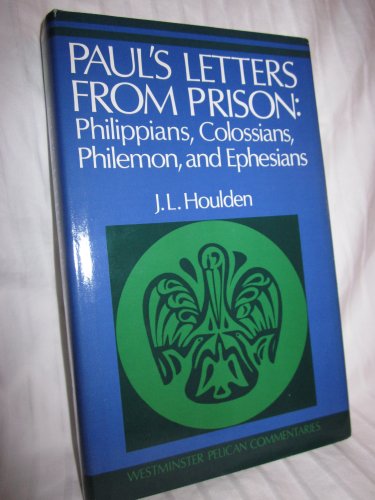 9780664213473: Paul's Letters from Prison: Philippians, Colossians, Philemon, and Ephesians