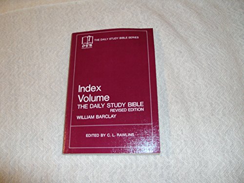 Imagen de archivo de The Daily Study Bible Index (Index Volume) a la venta por Gulf Coast Books