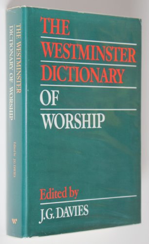 Stock image for The Westminster dictionary of worship for sale by HPB-Red