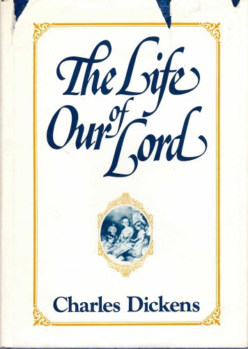 Imagen de archivo de The Life of Our Lord a la venta por Wonder Book