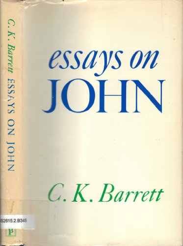 Essays on John (9780664213893) by Barrett, C. K.