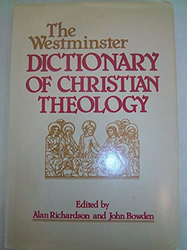 Imagen de archivo de The Westminster Dictionary of Christian Theology a la venta por The Warm Springs Book Company
