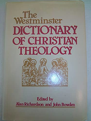 Stock image for The Westminster Dictionary of Christian Theology for sale by ThriftBooks-Atlanta