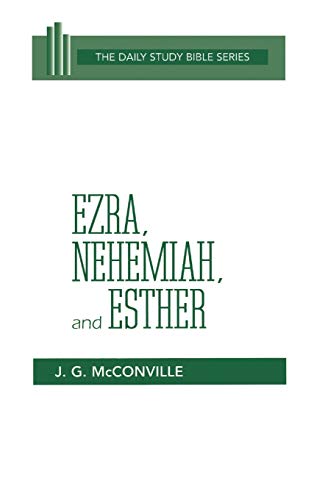 Ezra, Nehemiah, and Esther (Daily Study Bible) (9780664218140) by McConville, J. G.