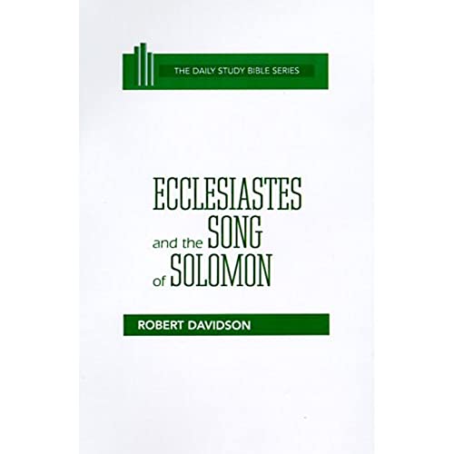 Stock image for Ecclestiastes and The Song of Solomon, Daily Study Bible Series for sale by Navalperson Books and More from Bob