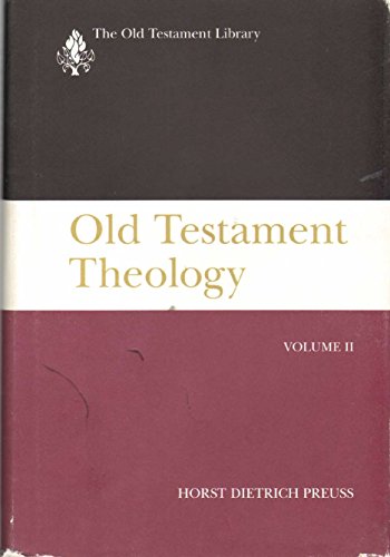 9780664218430: Old Testament Theology: Vol 2 (The Old Testament library)