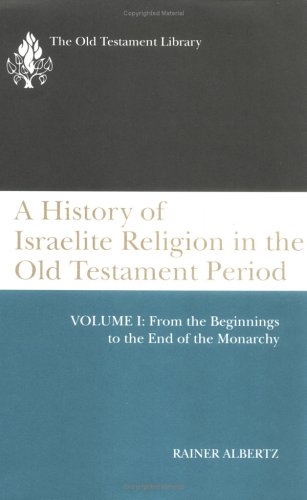 Beispielbild fr A History of Israelite Religion in the Old Testament Period Vol. 1 zum Verkauf von Better World Books