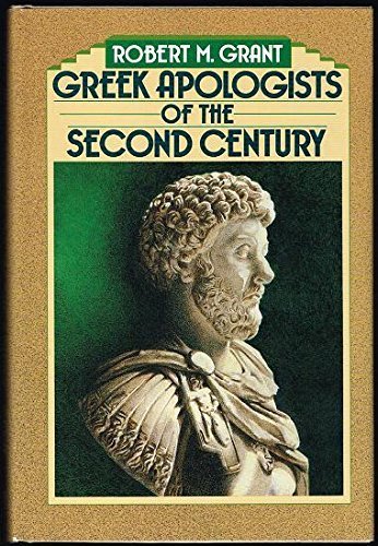 Beispielbild fr Greek Apologists of the Second Century zum Verkauf von BASEMENT BOOKS
