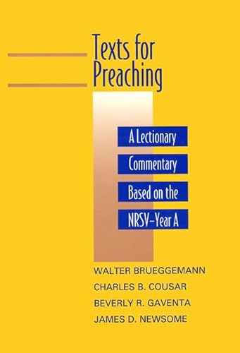 Stock image for Texts for Preaching: A Lectionary Commentary, Based on the NRSV, Vol. 1: Year A for sale by Wonder Book