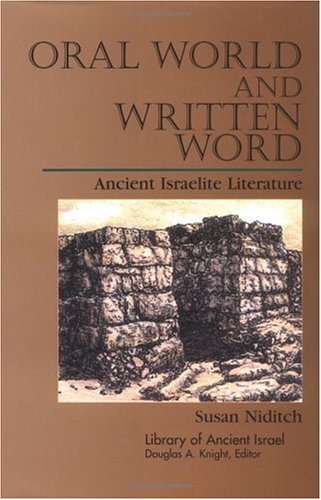 Beispielbild fr Oral World and Written Word: Ancient Israelite Literature (Library of Ancient Israel) zum Verkauf von WorldofBooks