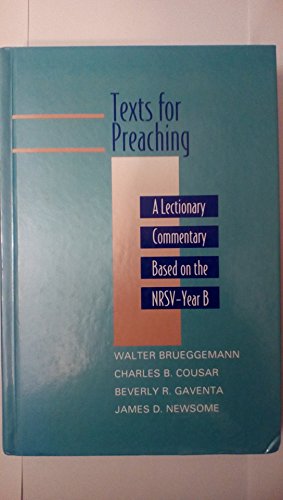 9780664219703: Texts for Preaching: A Lectionary Commentary Based on the NRSV - Year B