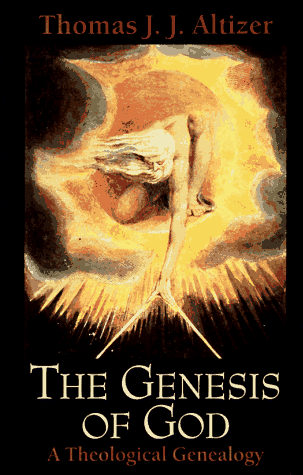 Stock image for The Genesis of God : A Theological Genealogy for sale by Better World Books